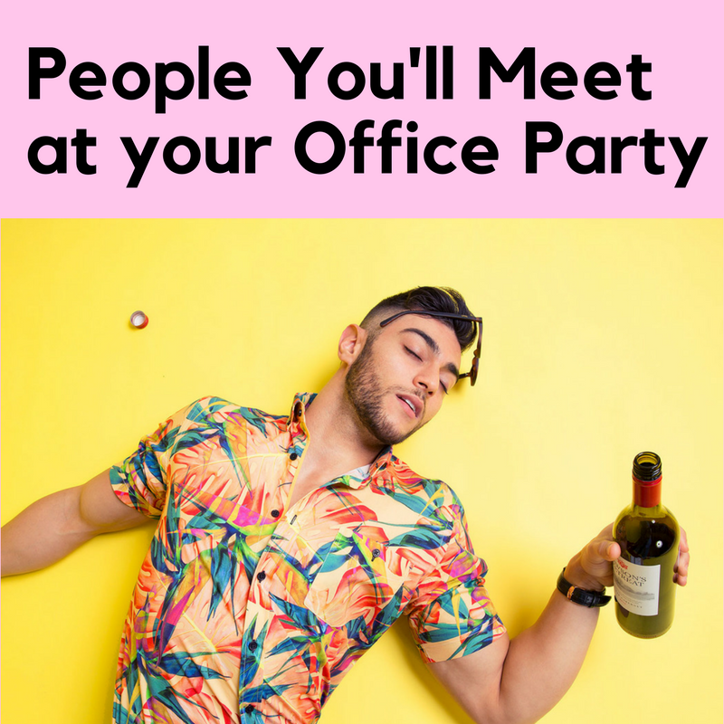 Four Guys You'll Meet at Your Office Party