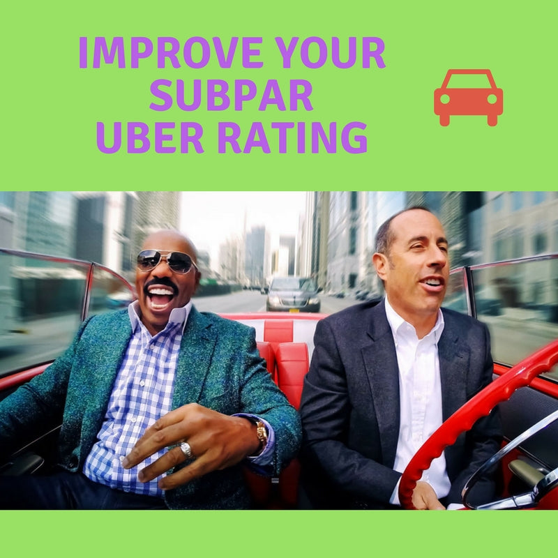 Improve Your Sub-Par Uber Rating